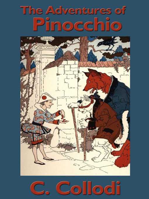 Title details for The Adventures of Pinocchio by C. Collodi - Available